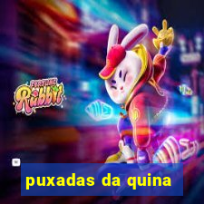 puxadas da quina